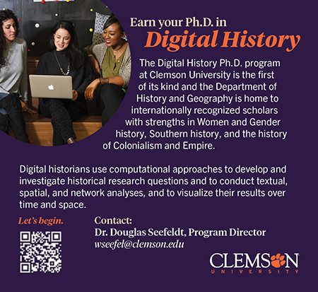 Clemson University Digital History Ph.D. info for the 2023 Big Berks Conference