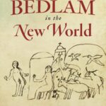 Bedlam in the New World by Christina Ramos, book cover