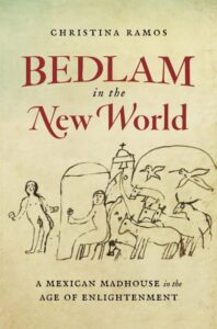 Bedlam in the New World by Christina Ramos, book cover